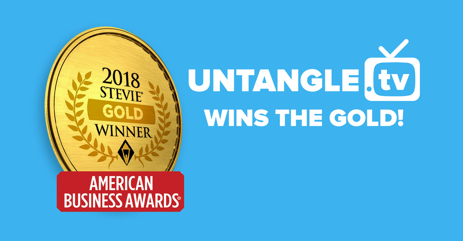 Untangle.TV wins the gold medal